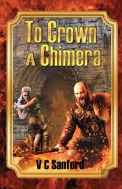 To Crown A Chimera