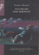 To Crush The Serpent