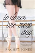 To Dance One More Day