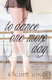 To Dance One More Day