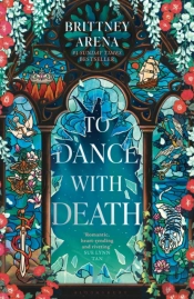 To Dance With Death
