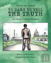 To Dare To Tell The Truth