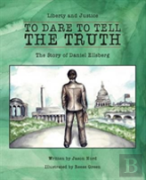 To Dare To Tell The Truth