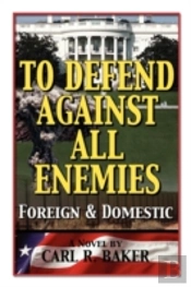 To Defend Against All Enemies