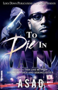 To Die In Vain