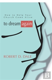 To Dream Again