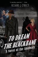To Dream The Blackbane
