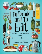 To Drink And To Eat