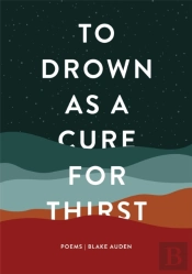 To Drown As A Cure For Thirst