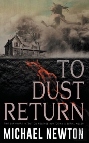 To Dust Return