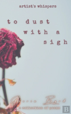 Bertrand.pt - To Dust With A Sigh (Artist'S Whispers, Book 3)