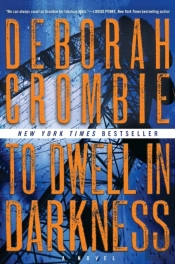 To Dwell In Darkness