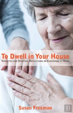 Bertrand.pt - To Dwell In Your House