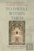 To Dwell Within Them