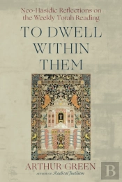 To Dwell Within Them