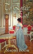 To Entice An Earl