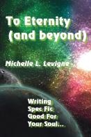 To Eternity (And Beyond)
