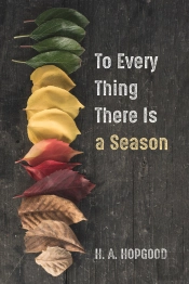 To Every Thing There Is A Season