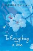 To Everything A Time