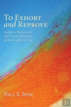 Bertrand.pt - To Exhort And Reprove