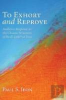 To Exhort And Reprove