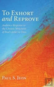 To Exhort And Reprove
