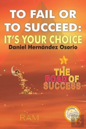 To Fail Or To Succeed