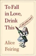 To Fall In Love, Drink This