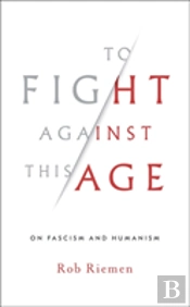 To Fight Against This Age