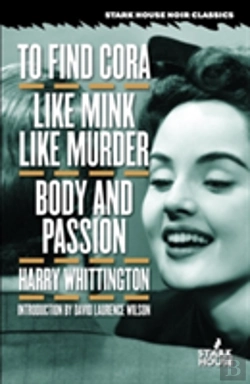 Bertrand.pt - To Find Cora / Like Mink Like Murder / Body And Passion