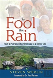 To Fool The Rain