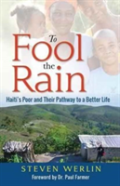 To Fool The Rain