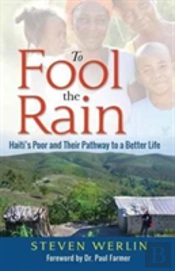 To Fool The Rain