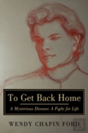To Get Back Home: A Mysterious Disease: