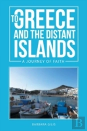 To Greece And The Distant Islands