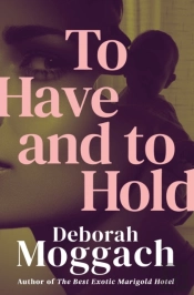 To Have And To Hold