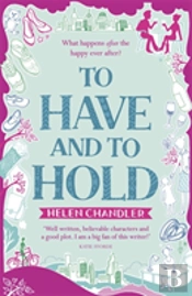 To Have And To Hold