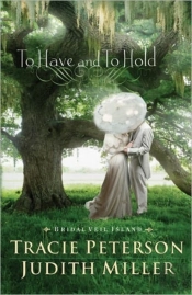 To Have And To Hold