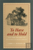 To Have And To Hold