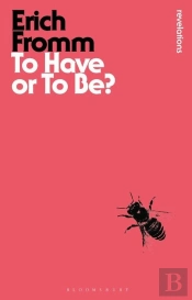 To Have Or To Be?