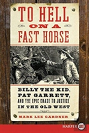 To Hell On A Fast Horse Large Print
