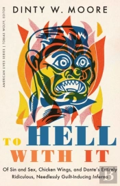 To Hell With It