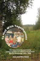 To Hell With Togetherness