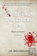 To Hide From A Northern Wind
