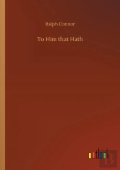 To Him That Hath