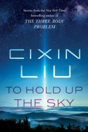 To Hold Up The Sky