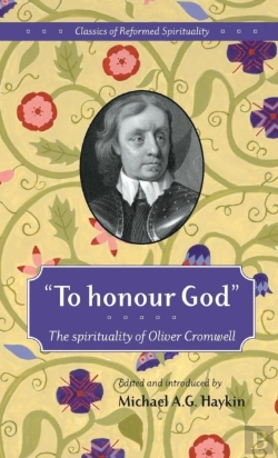Bertrand.pt - To Honour God :Classics Of Reformed Spirituality