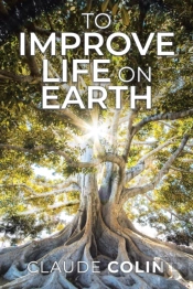 To Improve Life On Earth