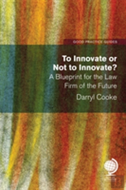 Bertrand.pt - To Innovate Or Not To Innovate: A Blueprint For The Law Firm Of The Future