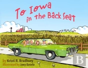To Iowa In The Back Seat